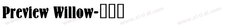 Preview Willow字体转换